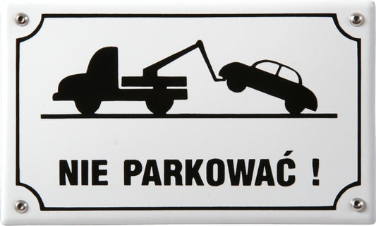 Tabliczka - NIE PARKOWAĆ